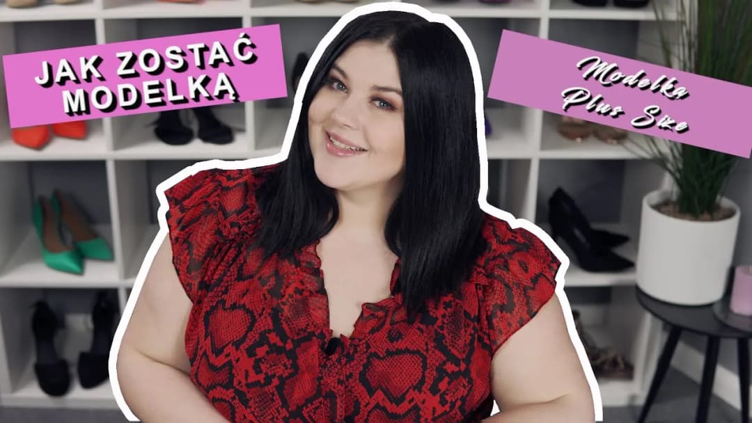 Jak zostać modelką plus size - Kluczowe kroki i tajemnice sukcesu